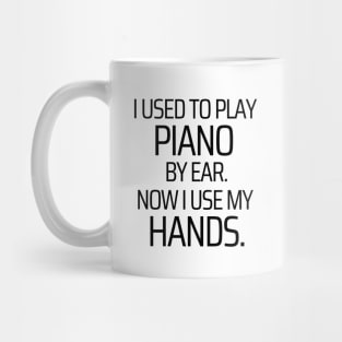 Playing Piano By Ear Mug